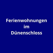 Ferienwohnungen im Dünenschloss
